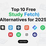 Top 10 Free Study Fetch Alternatives for 2025