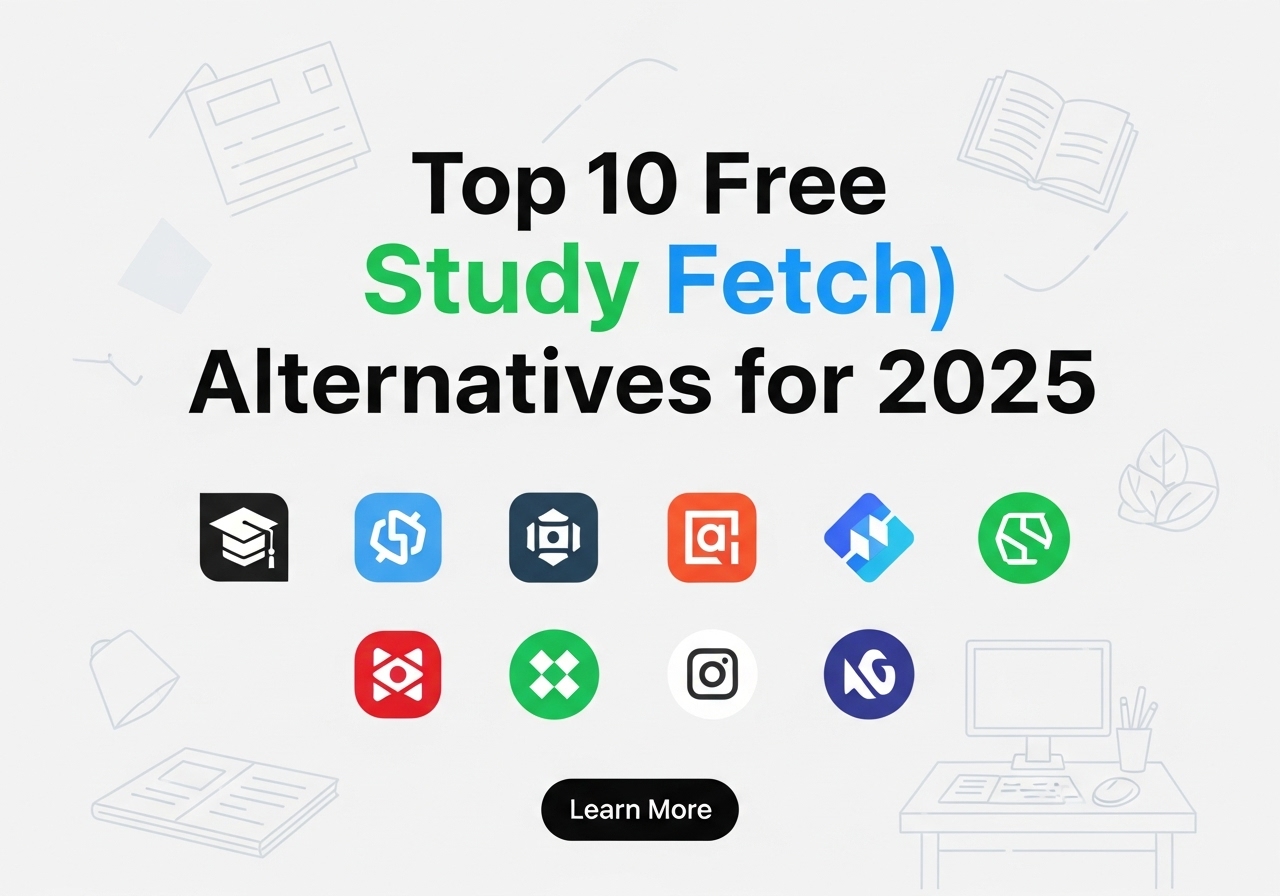 Top 10 Free Study Fetch Alternatives for 2025